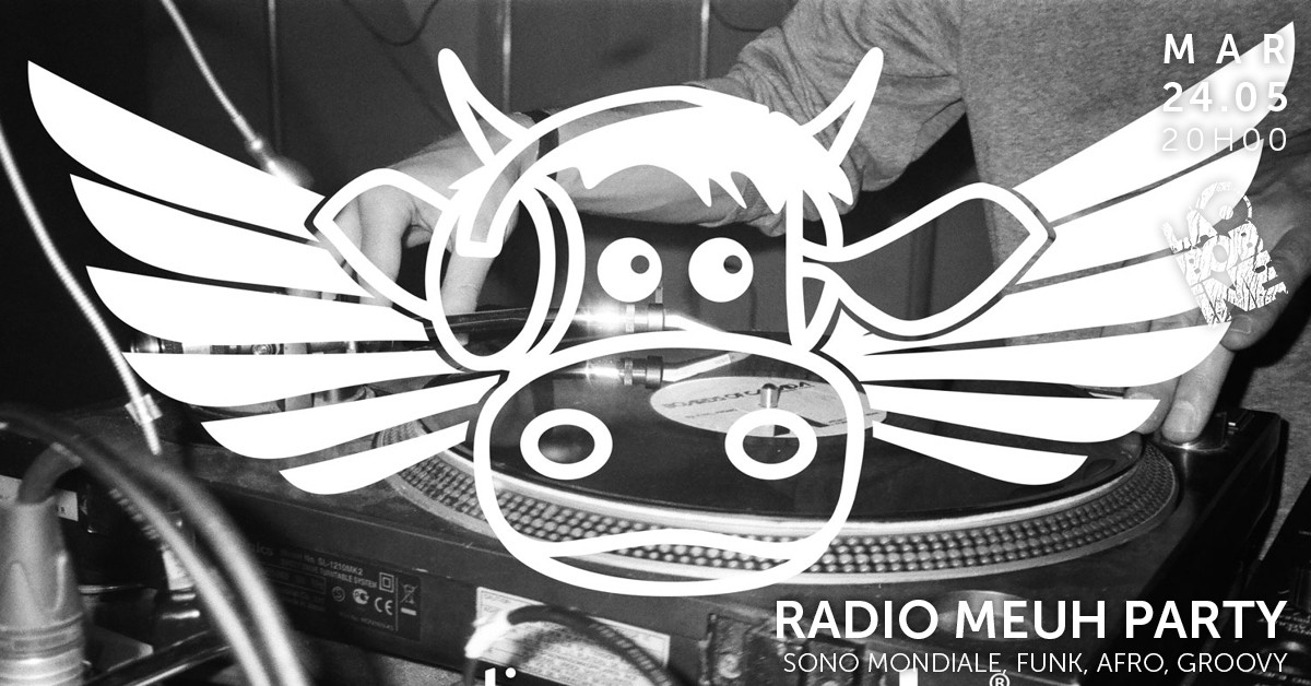 Radio Meuh @ La Bobine