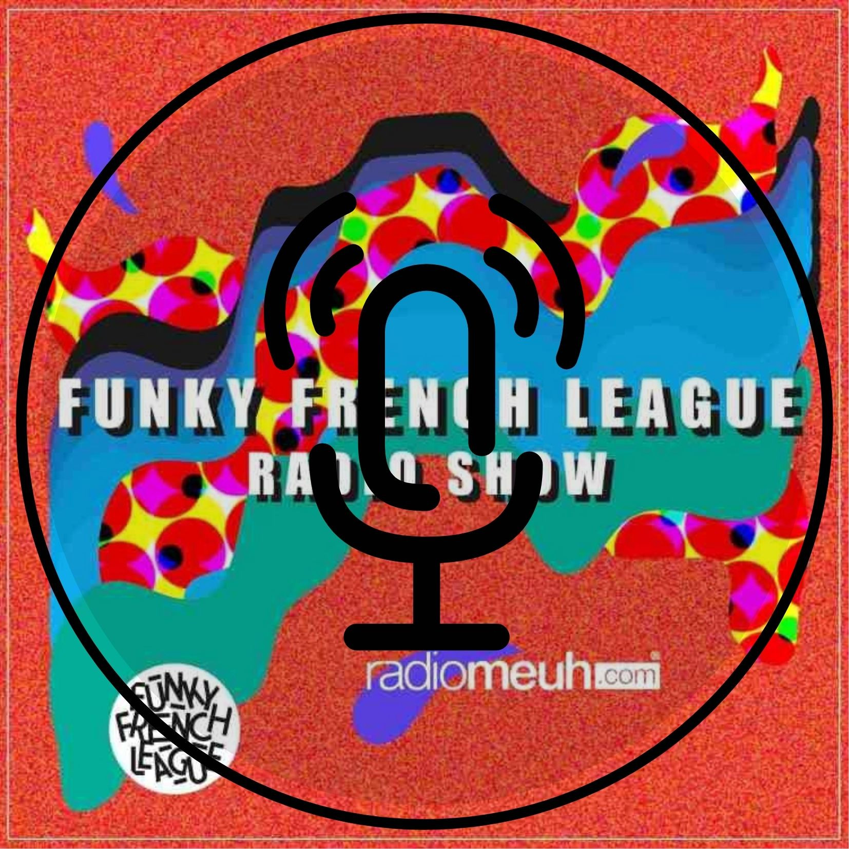 Funky French League RadioShow #34 Podcast